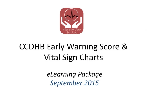 CCDHB Early Warning Score &amp; Vital Sign Charts