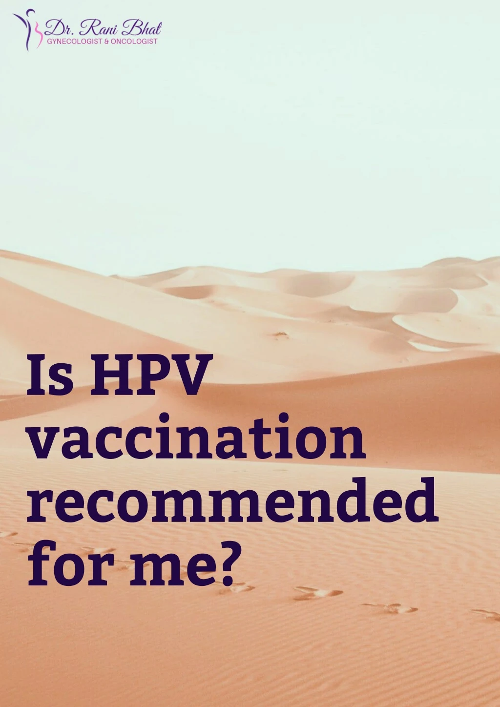 is hpv vaccination recommended for me