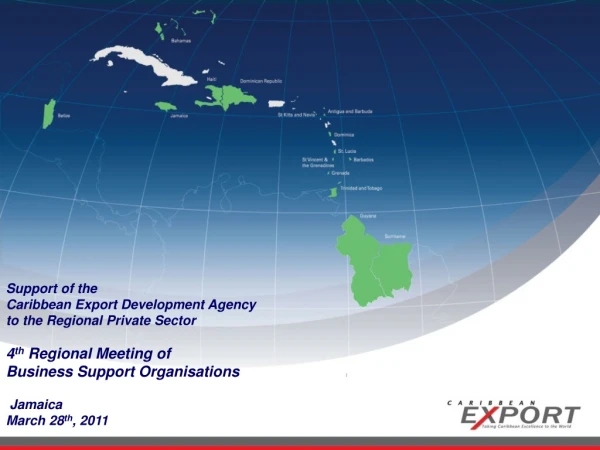 Support of the Caribbean Export Development Agency to the Regional Private Sector