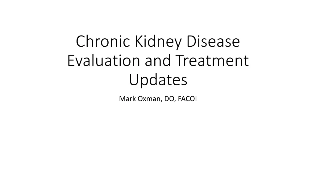 chronic kidney disease evaluation and treatment updates