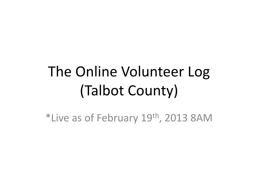 the online volunteer log talbot county