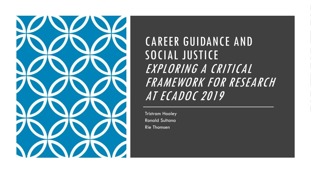 career guidance and social justice exploring a critical framework for research at ecadoc 2019