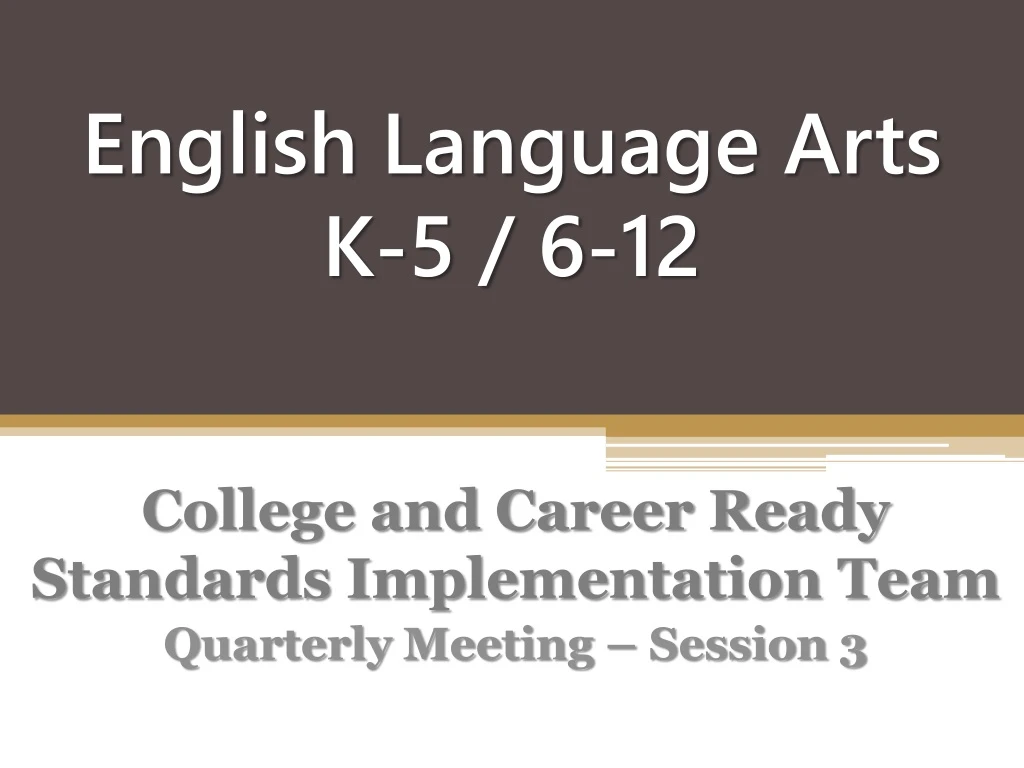 english language arts k 5 6 12