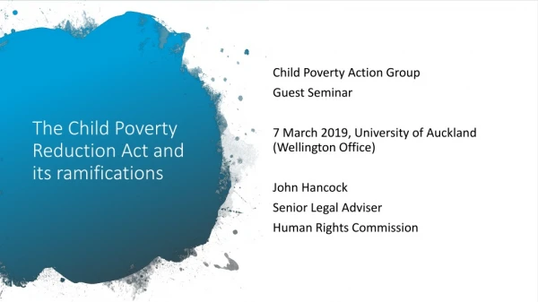 The Child Poverty Reduction Act and its ramifications