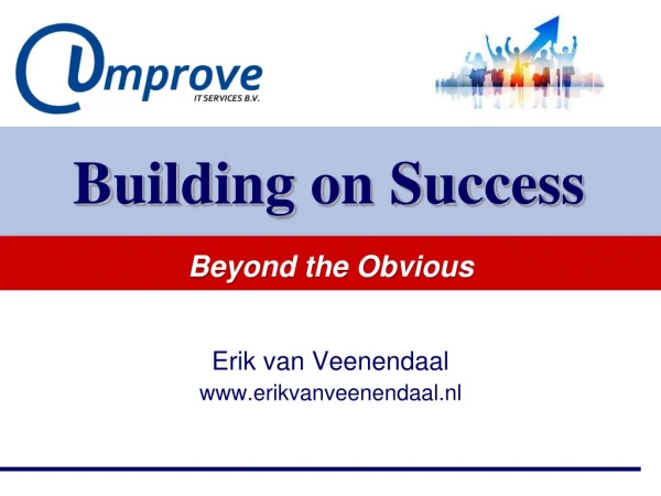 Beyond the Obvious Erik van Veenendaal erikvanveenendaal.nl