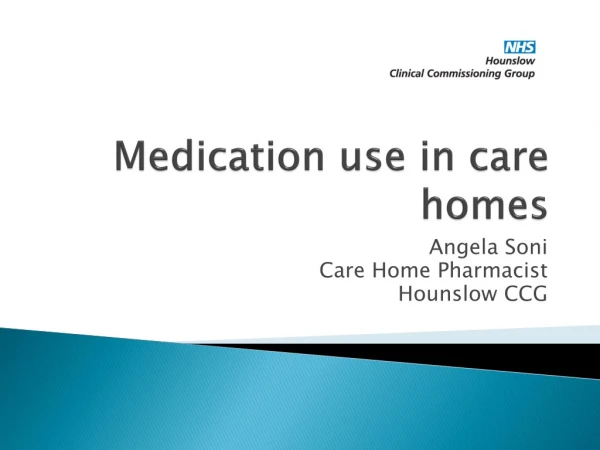 Medication use in care homes