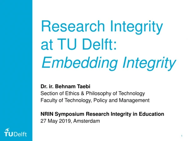 Research Integrity at TU Delft: Embedding Integrity