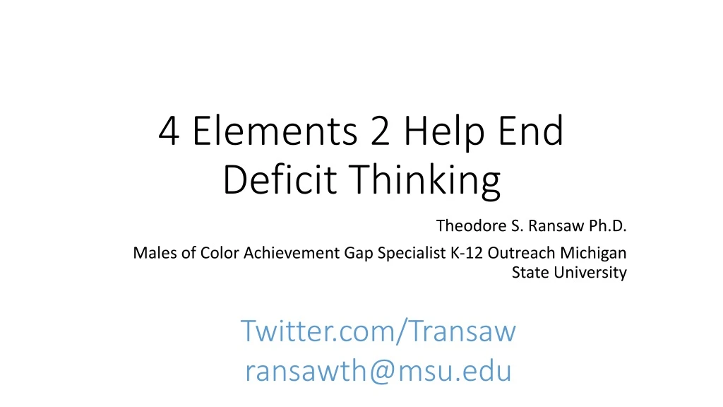 4 elements 2 help end deficit thinking