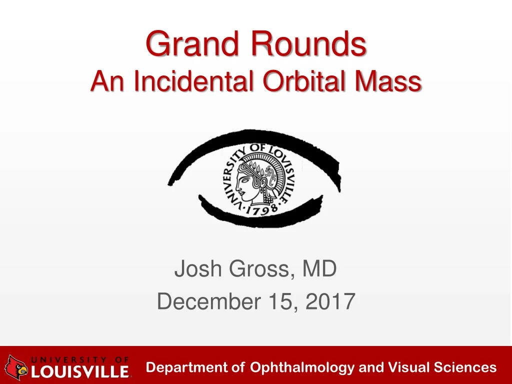 grand rounds an incidental orbital mass