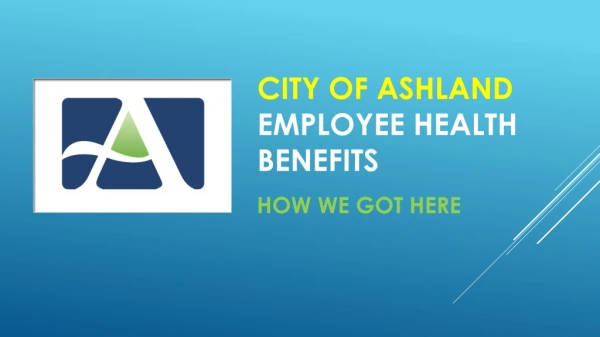City of Ashland Employee health Benefits