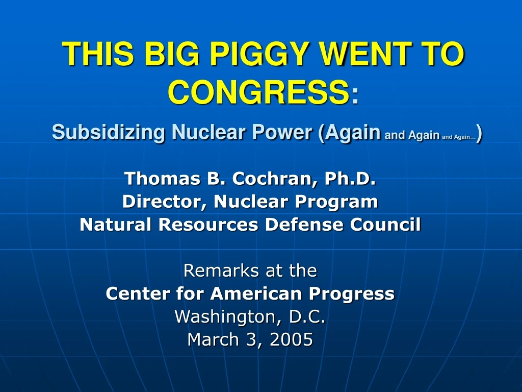 this big piggy went to congress subsidizing nuclear power again and again and again