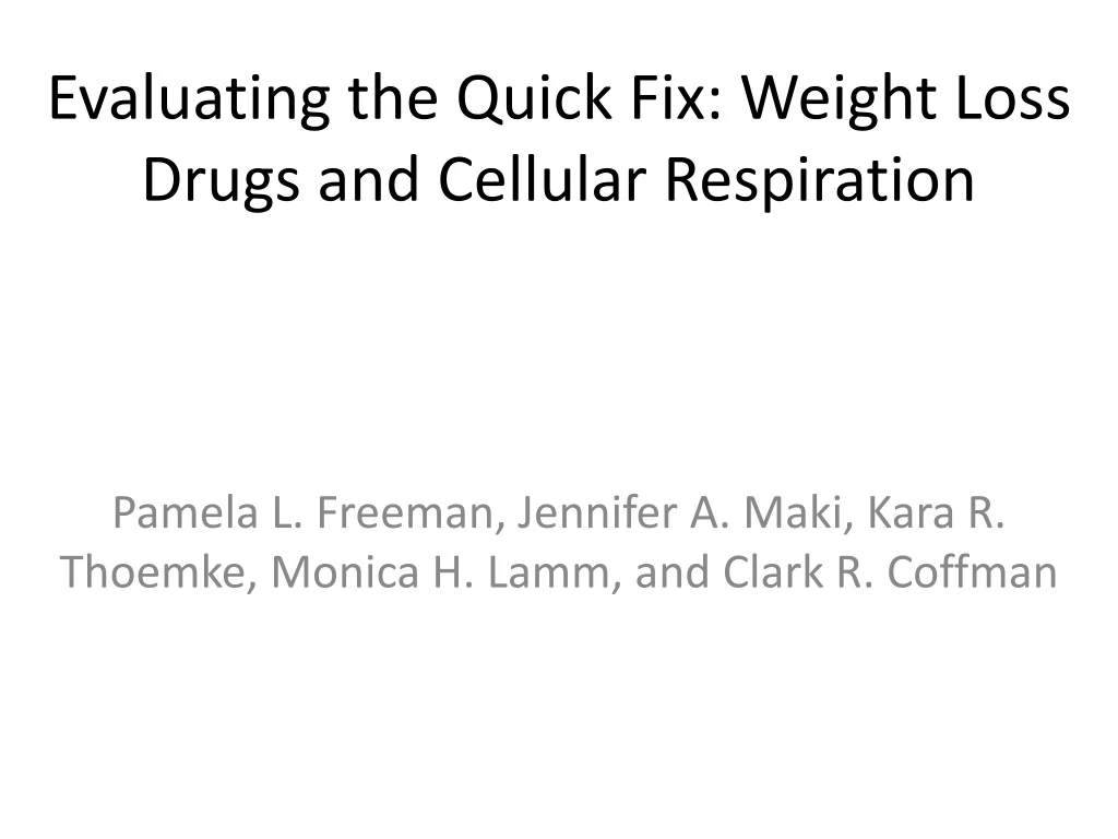 evaluating the quick fix weight loss drugs and cellular respiration