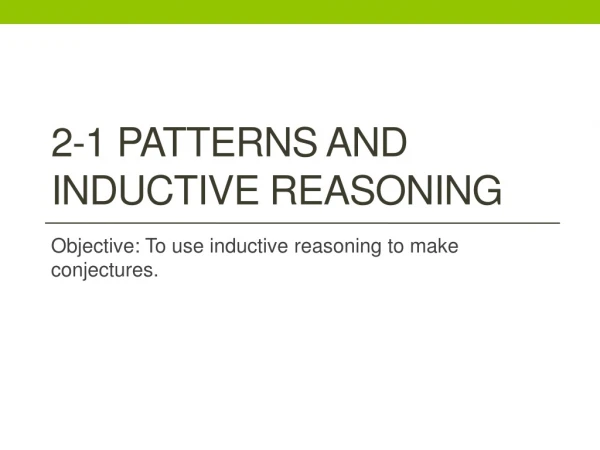 2-1 Patterns and inductive reasoning