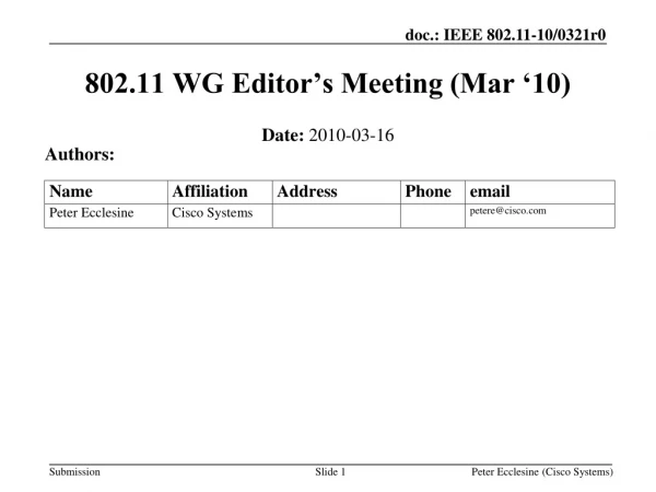 802.11 WG Editor’s Meeting (Mar ‘10)