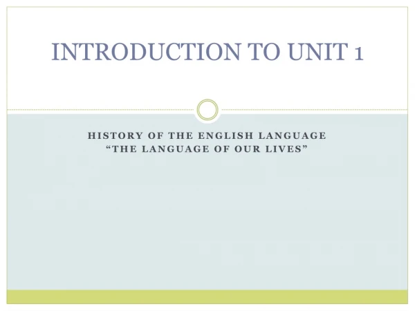 INTRODUCTION TO UNIT 1