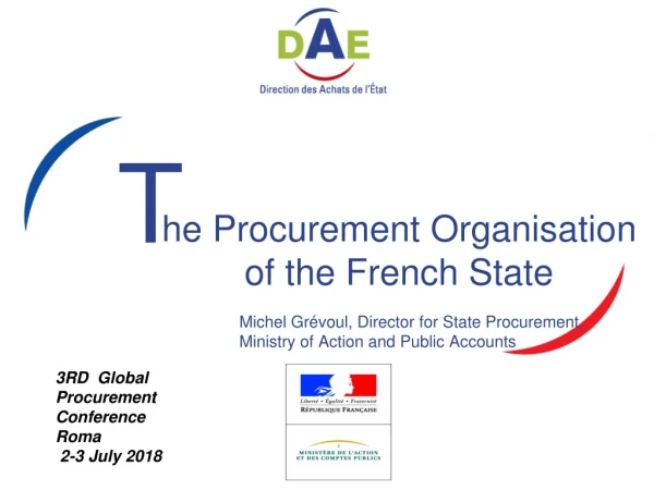 he Procurement Organisation of the French State
