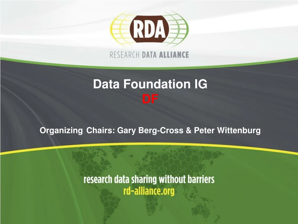 data foundation ig df organizing chairs g ary berg cross peter wittenburg