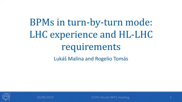 BPMs in turn-by-turn mode: LHC experience and HL-LHC requirements