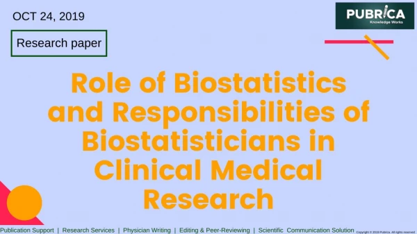 Biostatistics Roles and Responsibilities in Clinical Research | Pubrica