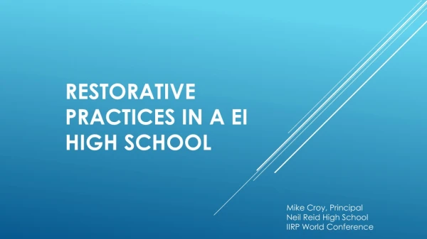 Restorative Practices in a EI High School
