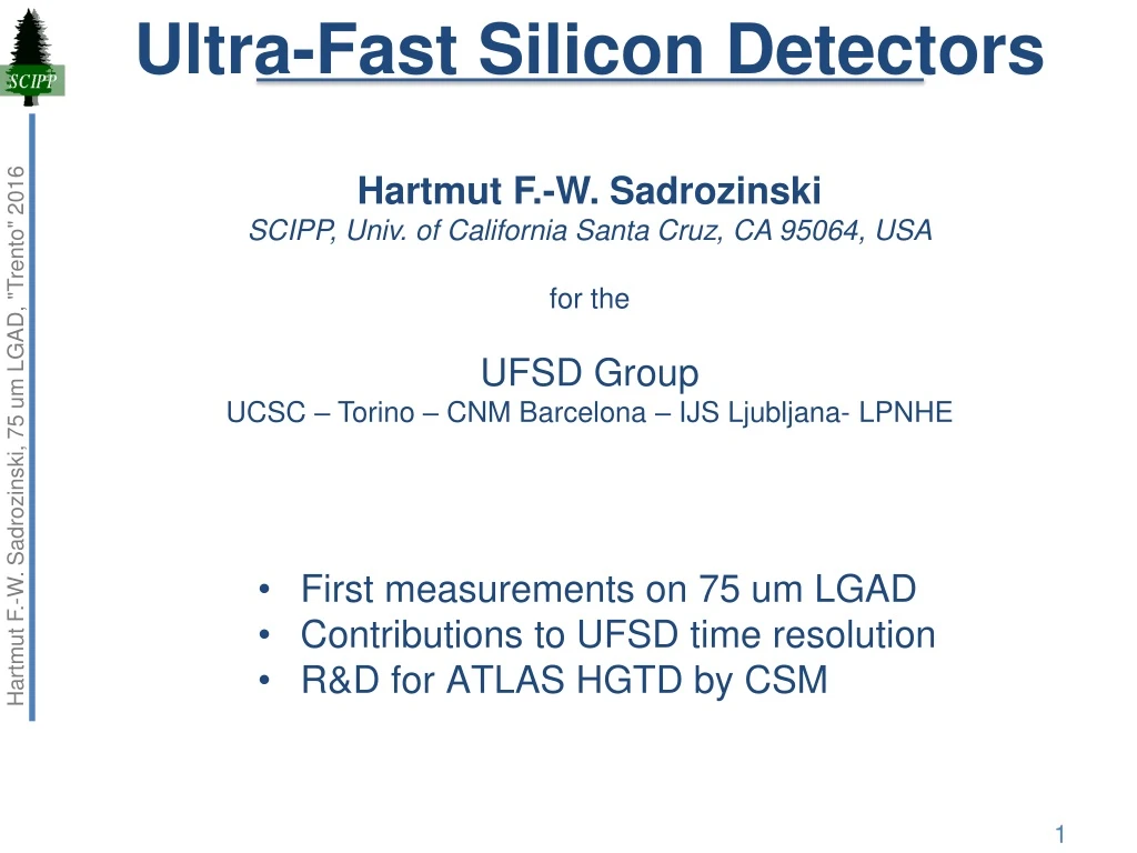 ultra fast silicon detectors