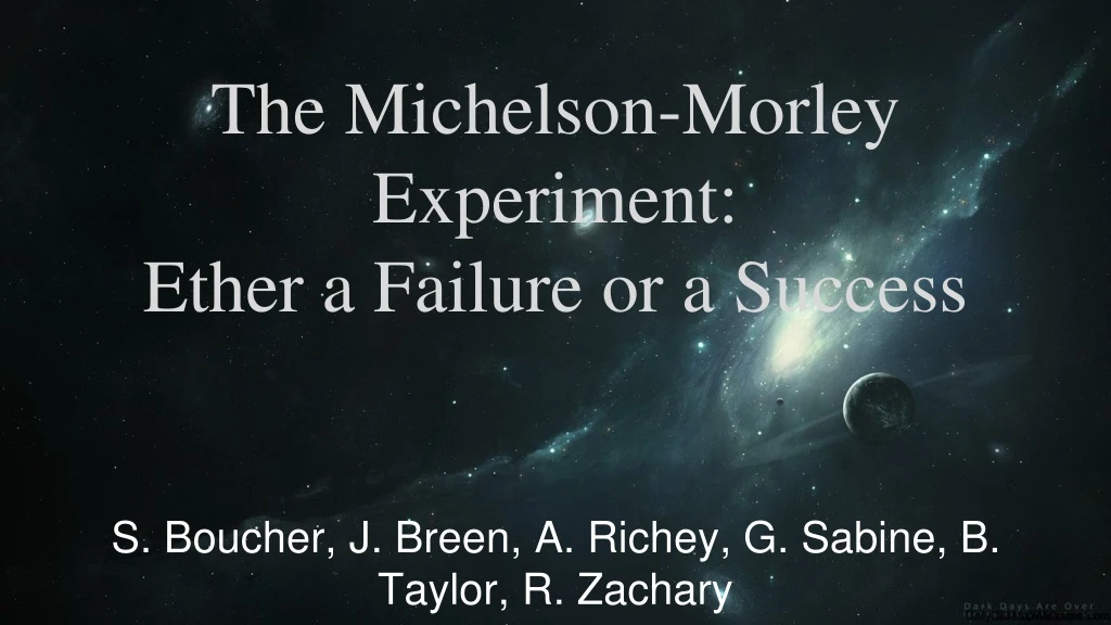 the michelson morley experiment ether a failure or a success