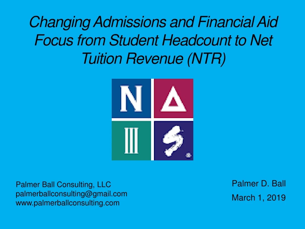 changing admissions and financial aid focus from student headcount to net tuition revenue ntr