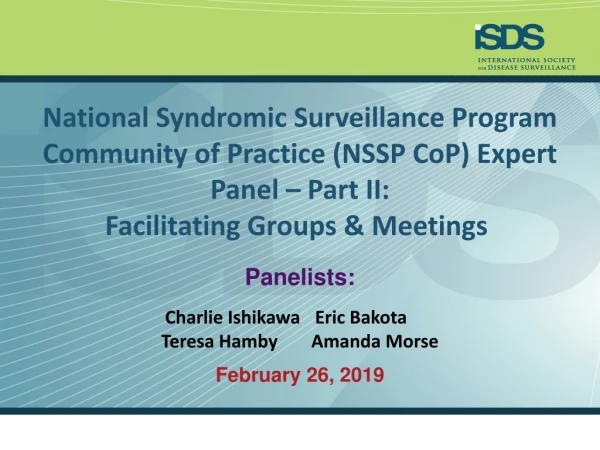 National Syndromic Surveillance Program Community of Practice (NSSP CoP) Expert Panel – Part II: