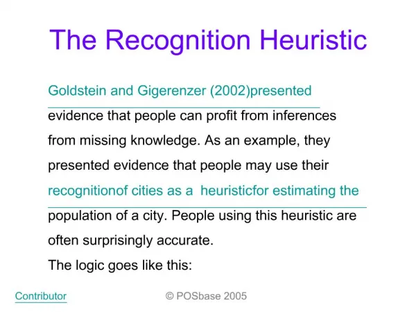 The Recognition Heuristic