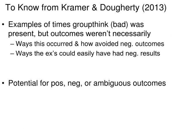 To Know from Kramer &amp; Dougherty (2013)