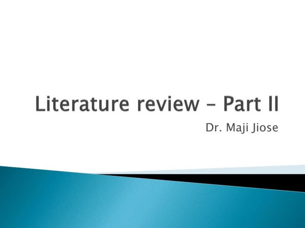 Literature review – Part II