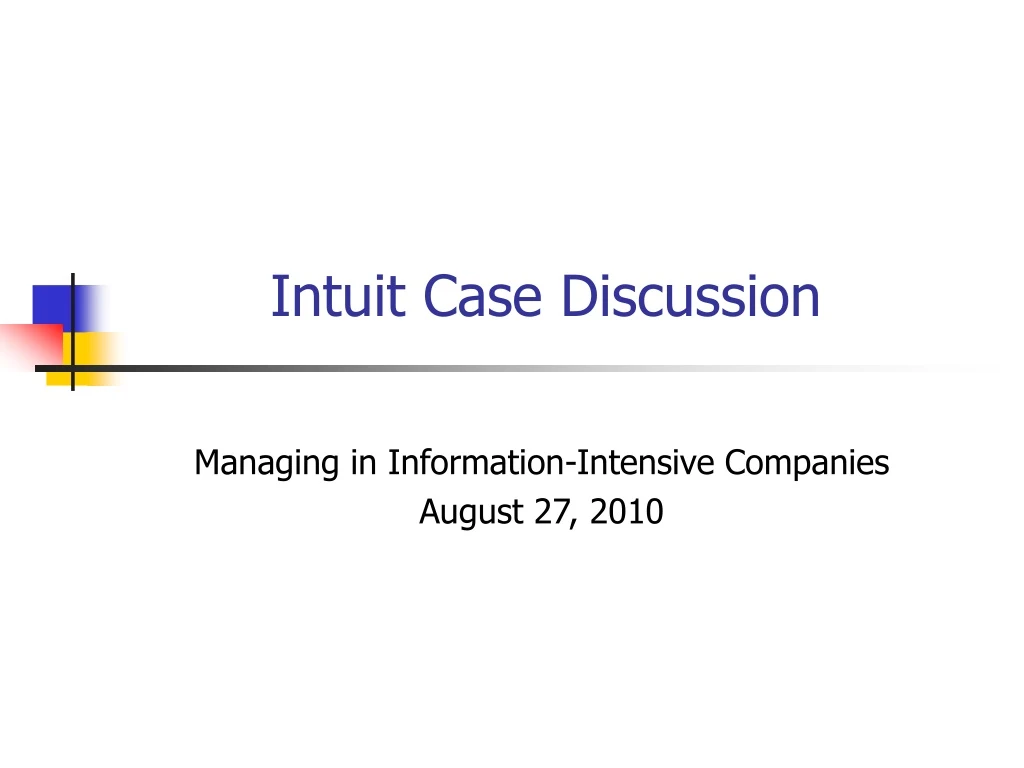 intuit case discussion