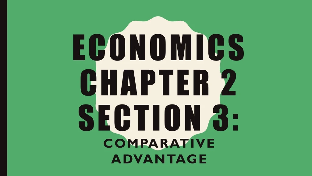 economics chapter 2 section 3