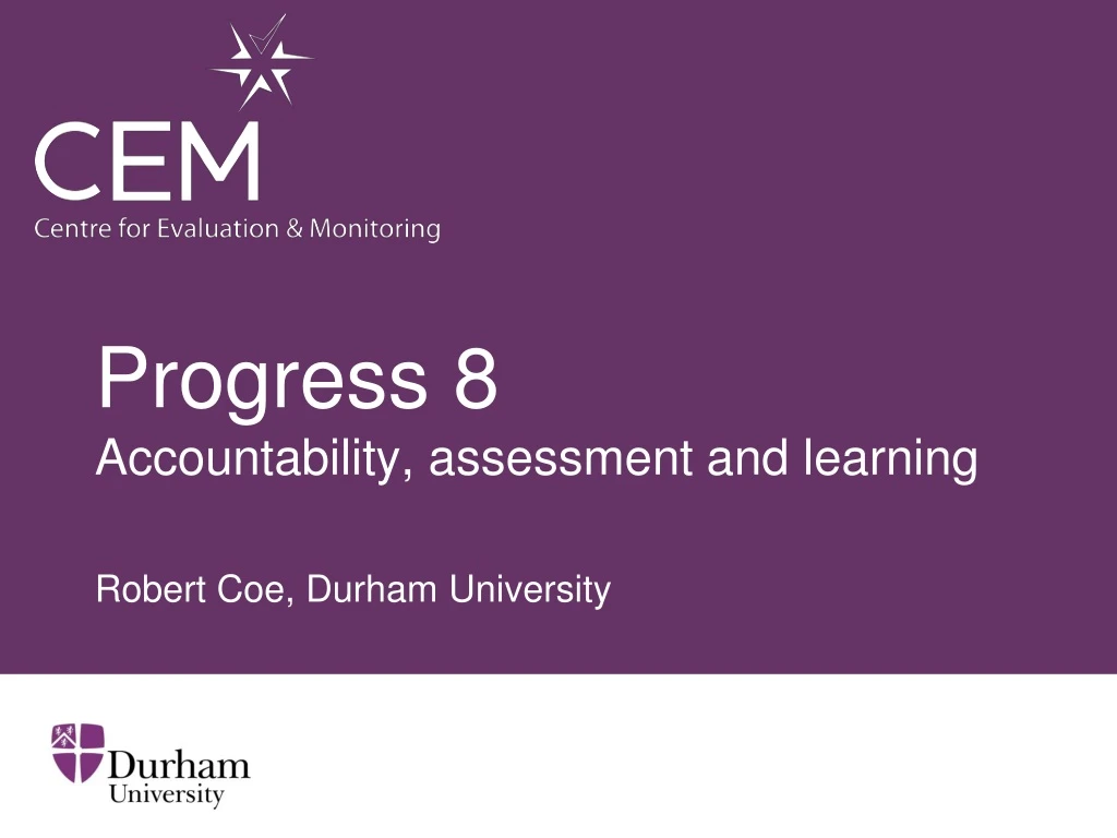 progress 8 accountability assessment and learning