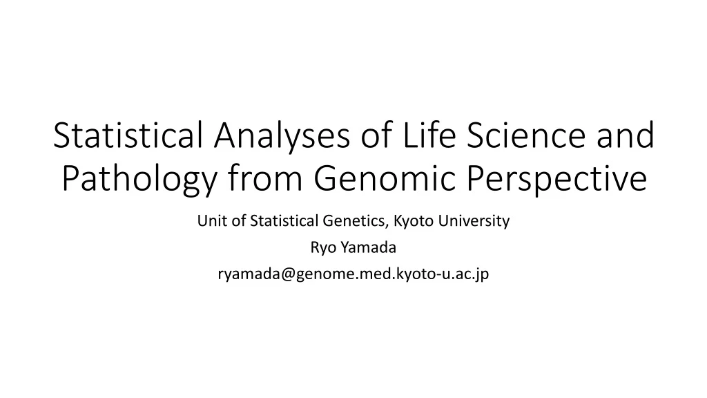 statistical analyses of life science and pathology from genomic perspective