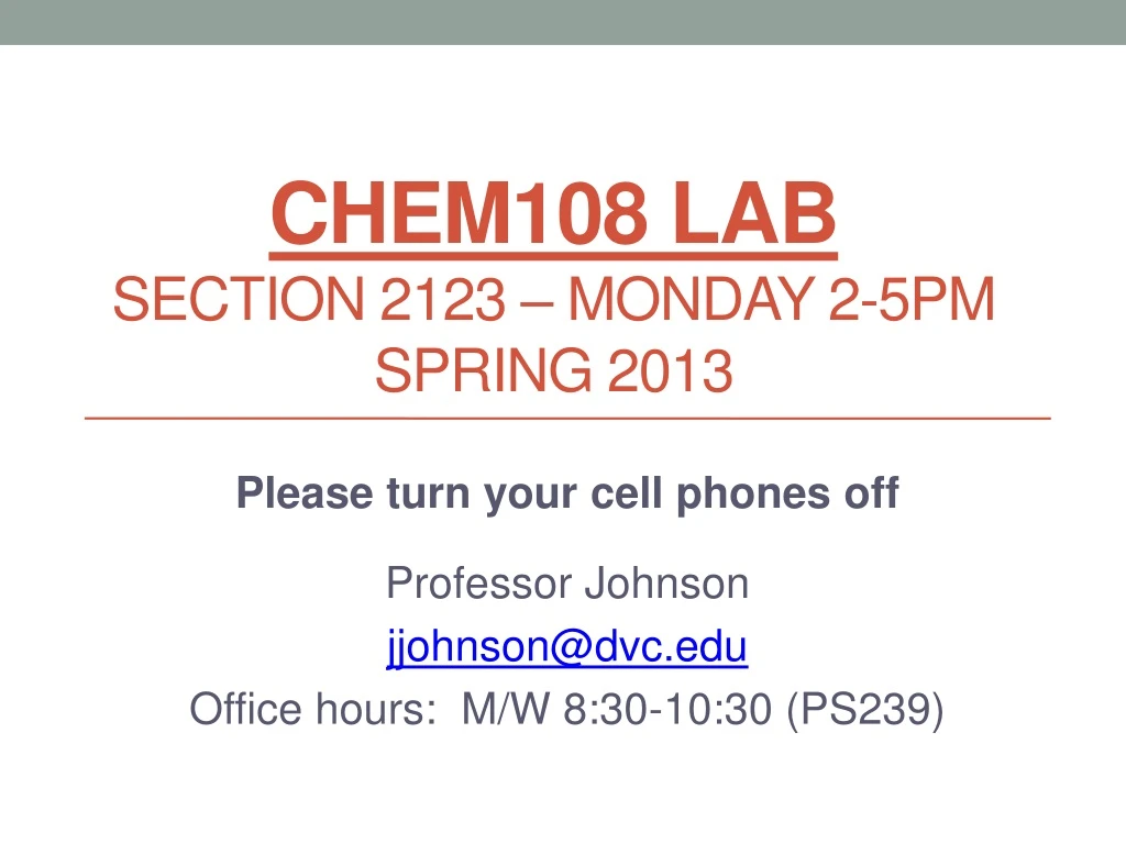 chem108 lab section 2123 monday 2 5pm spring 2013