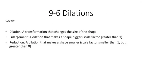 9-6 Dilations