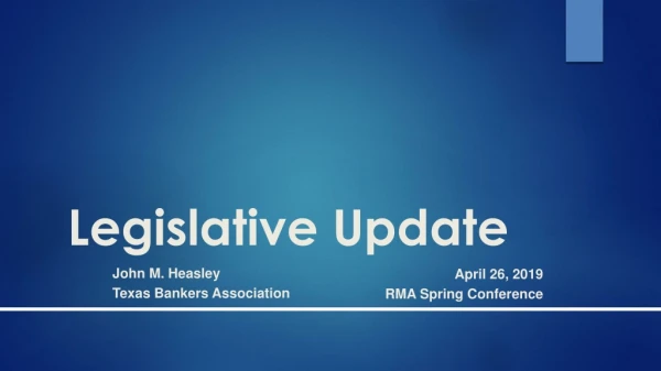 Legislative Update