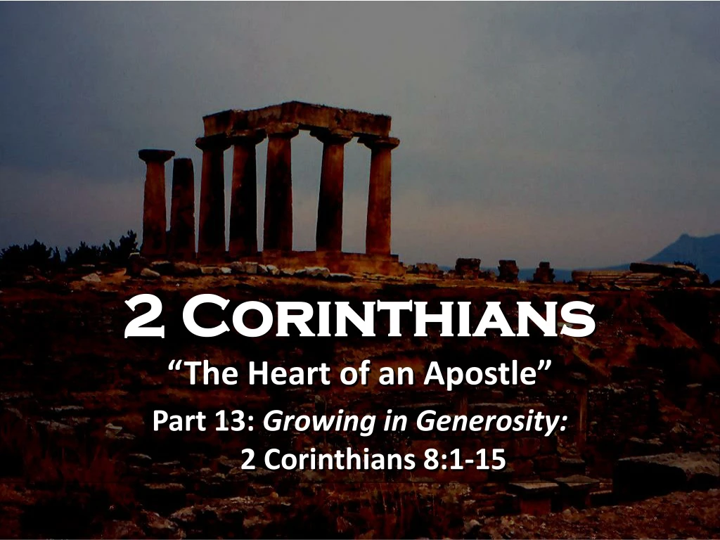 2 corinthians the heart of an apostle part