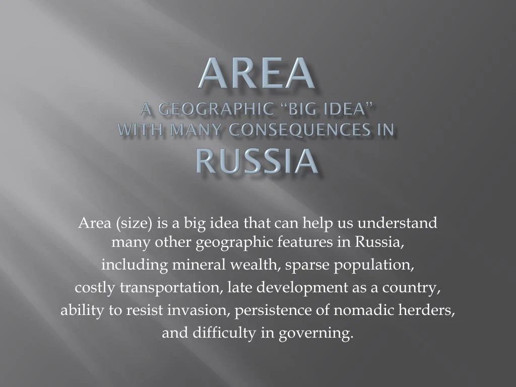 area a geographic big idea with many consequences in russia