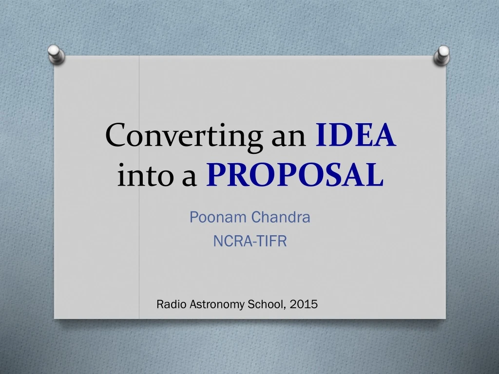 converting an idea into a proposal