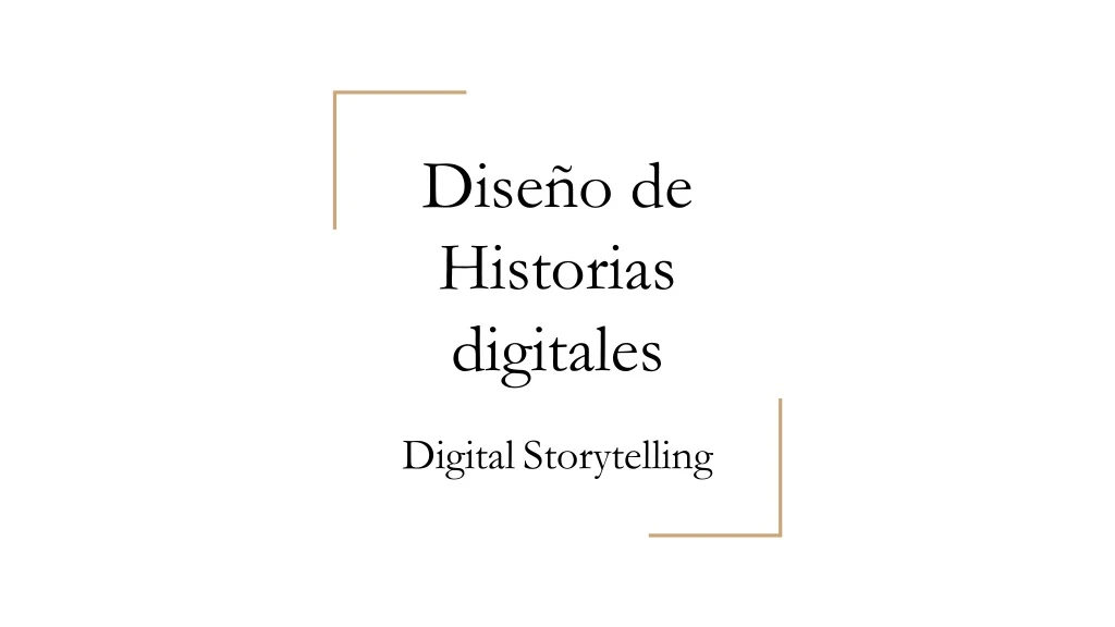 dise o de historias digitales