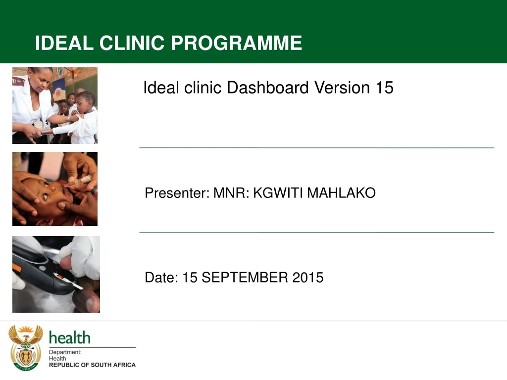 ideal clinic programme