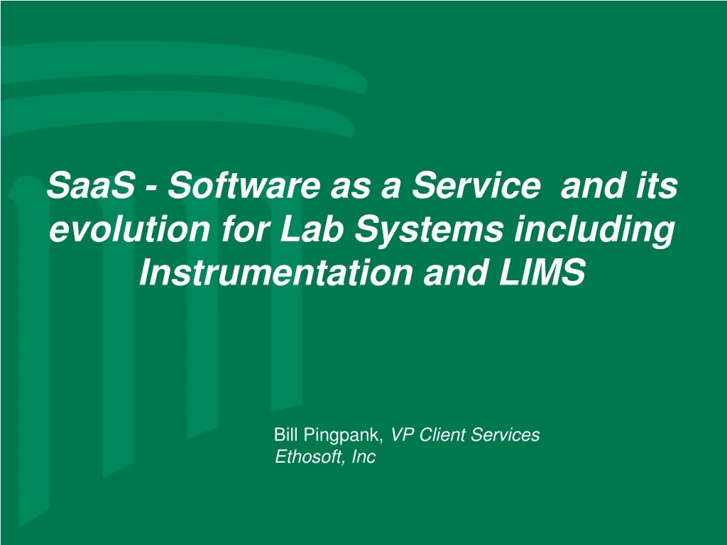 saas software as a service and its evolution for lab systems including instrumentation and lims