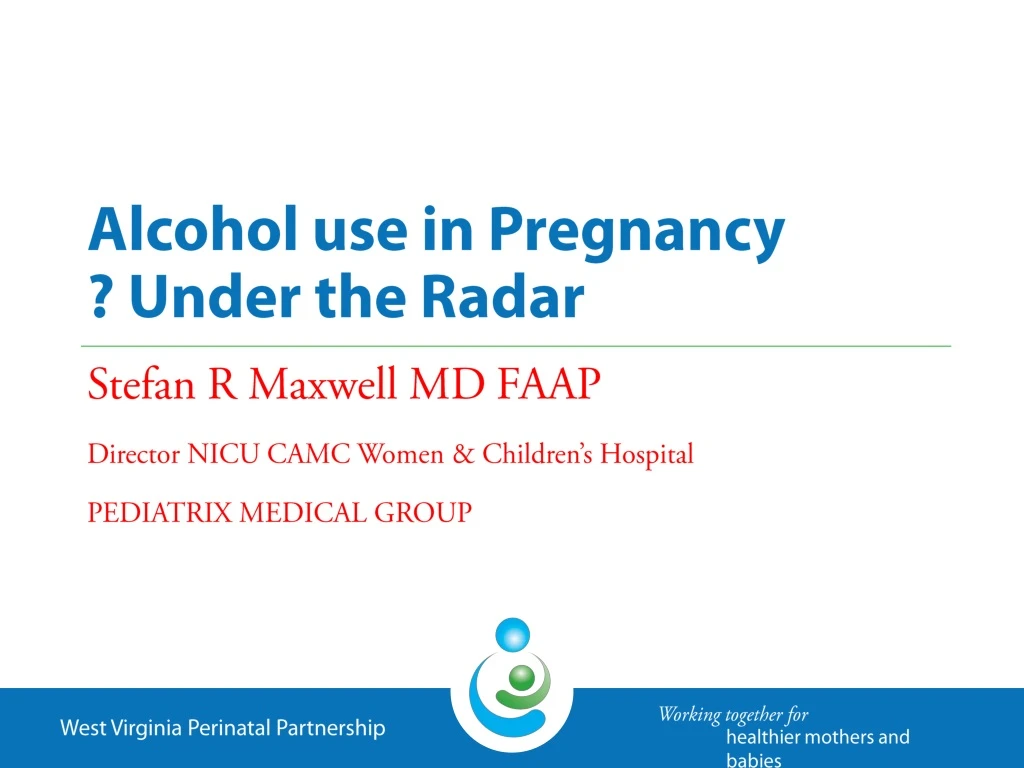 alcohol use in pregnancy under the radar