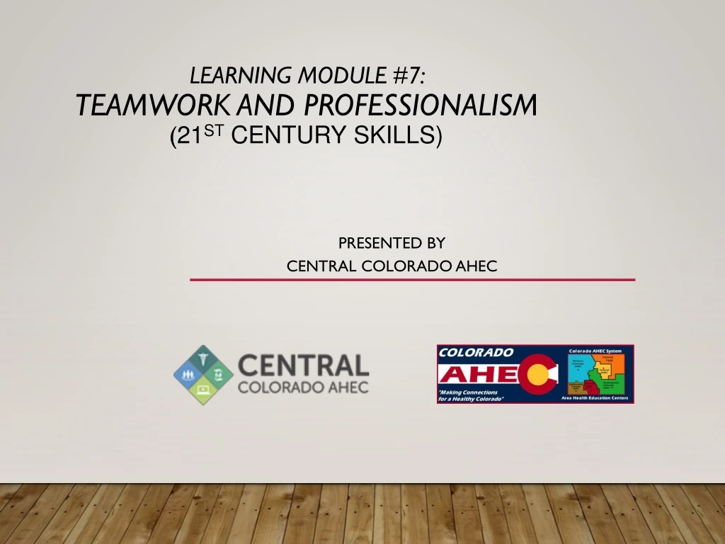 learning module 7 teamwork and professionalism 21 st century skills