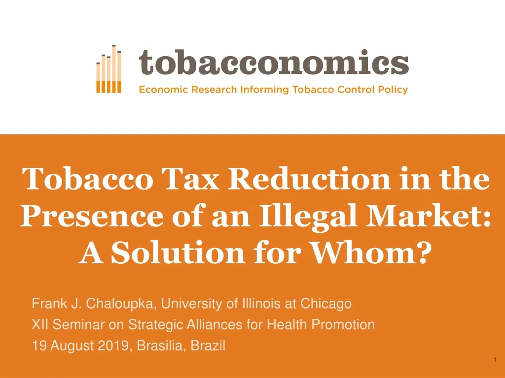 tobacco tax reduction in the presence of an illegal market a solution for whom