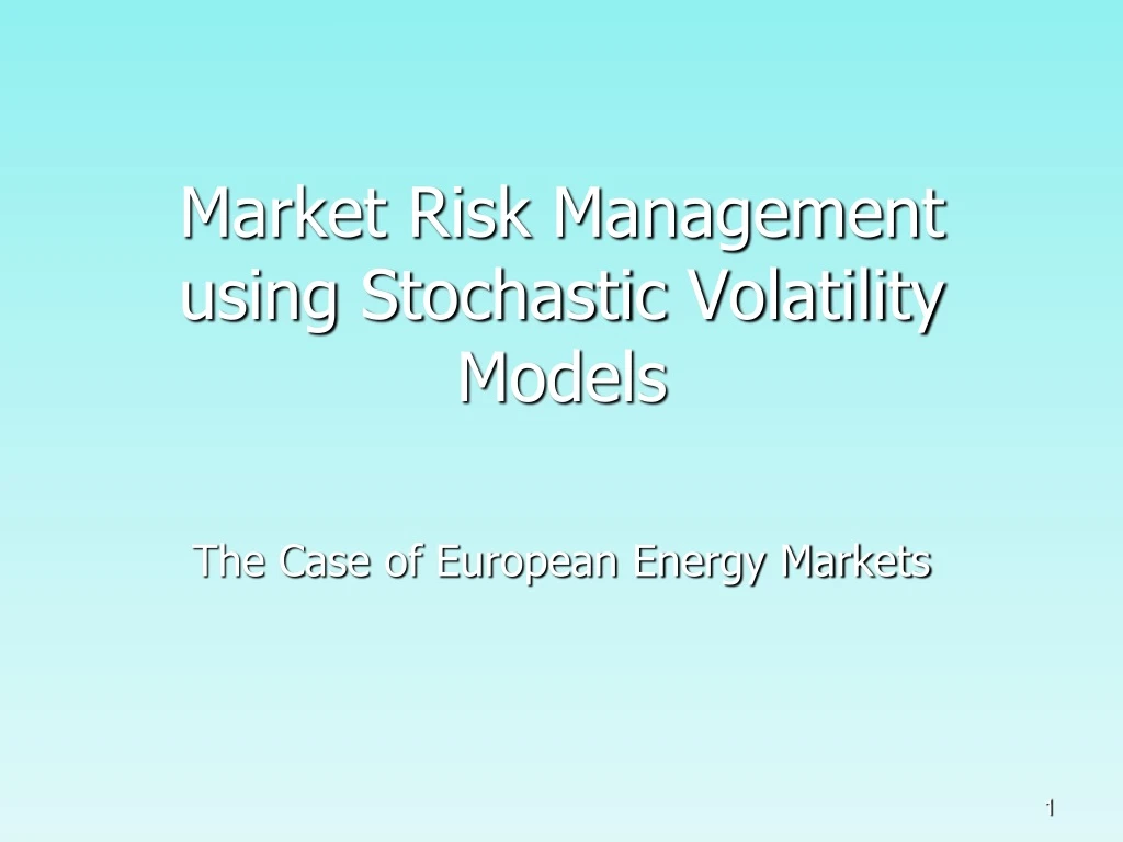 market risk management using stochastic volatility models