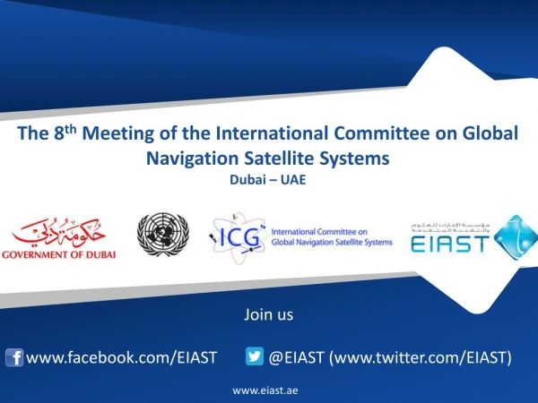 The 8 th Meeting of the International Committee on Global Navigation Satellite Systems