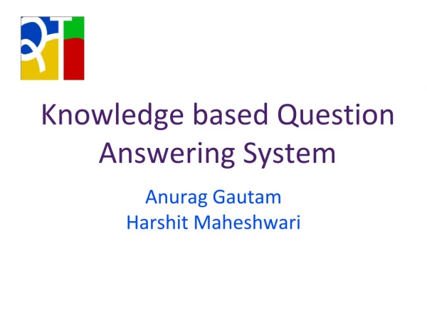 Knowledge based Question Answering System